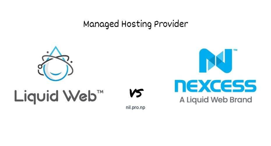 Managed web hosting Liquid Web vs Nexcess