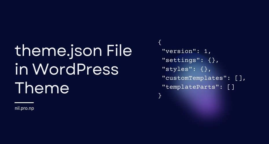 How to Create a theme.json File in FSE WordPress Block theme